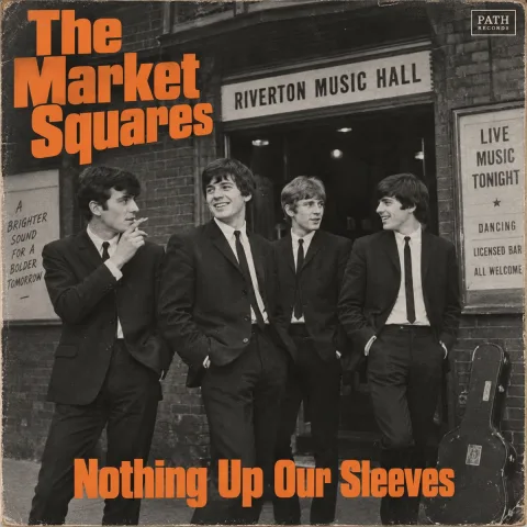 Nothing Up Our Sleeves by The Market Squares